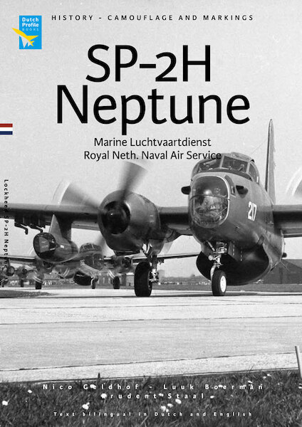 Lockheed SP2H Neptune  Marineluchtvaartdienst / Royal Neth. Naval Air service  9789490092597