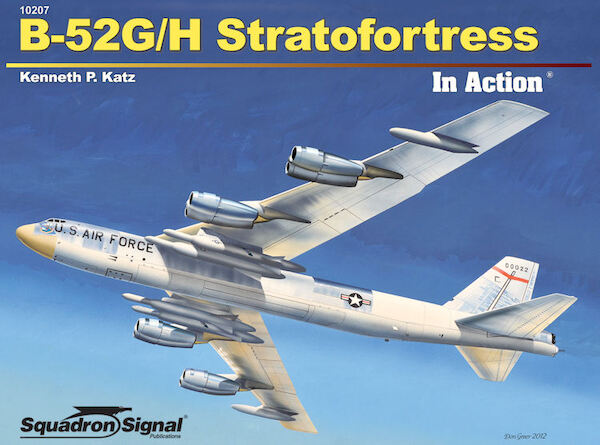 B52G/H Stratofortress in Action (Reissue) 9780897476874